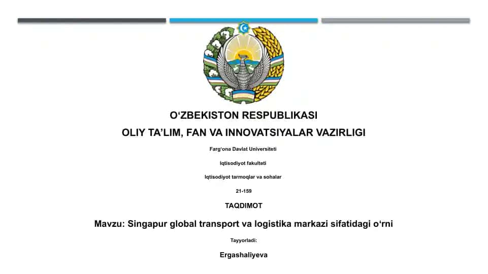 Singapur global transport va logistika markazi sifatidagi oʻrni