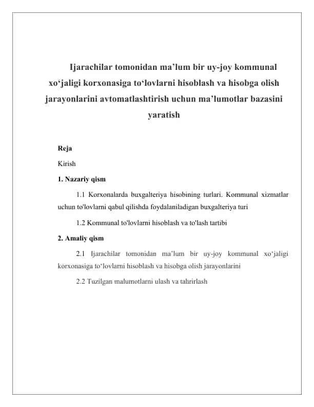 Kommunal xizmatlar uchun to‘lovlarni hisoblash va hisobga olish jarayonlarini avtomatlashtirish uchun ma’lumotlar bazasi