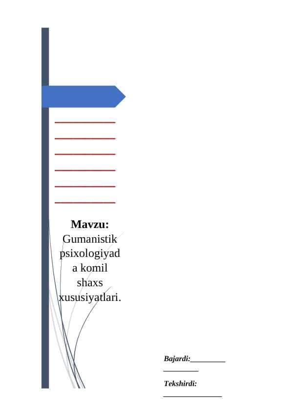 Gumanistik psixologiyada komil shaxs xususiyatlari.