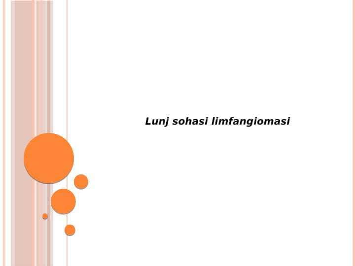 Lunj sohasi limfangiomasi