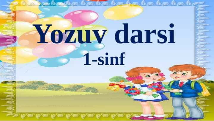 A tovushi va Aa harfini mustaxkamlash 1-sinf yozuv