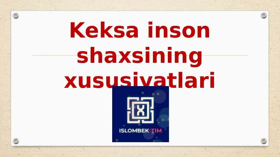 Keksa inson shaxsining xususiyatlari