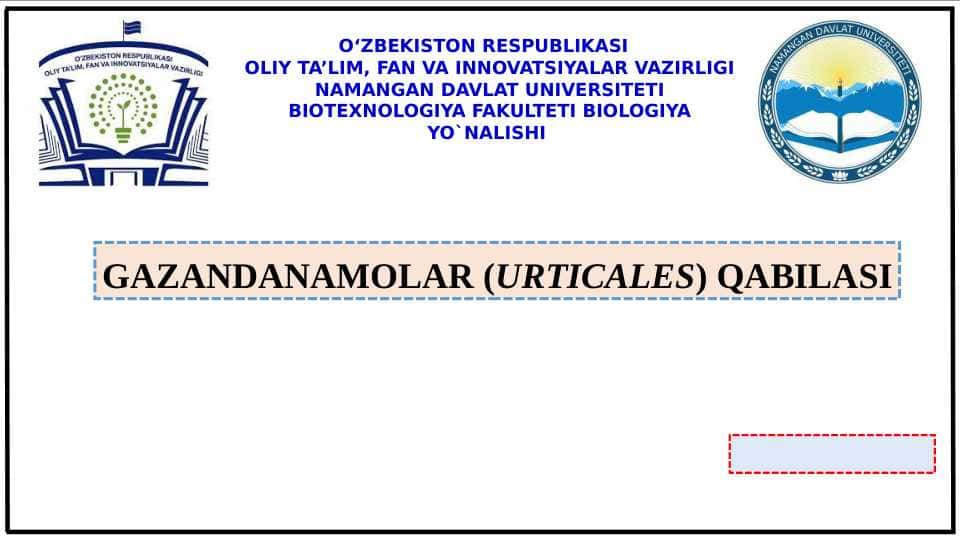 GAZANDANAMOLAR (URTICALES) QABILASI