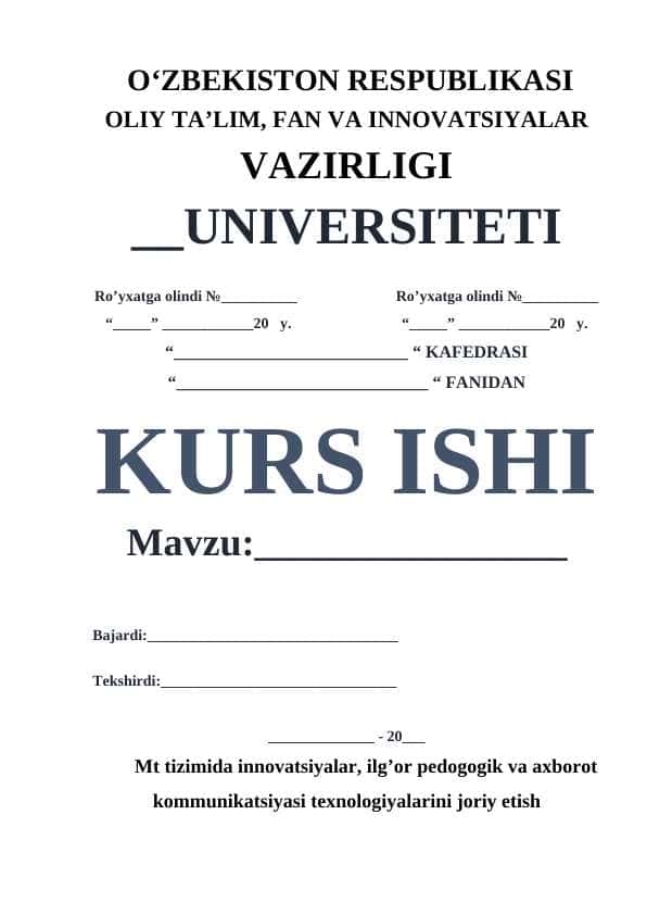 Mt tizimida innovatsiyalar, ilg’or pedogogik va axborot kommunikatsiyasi texnologiyalarini joriy etish