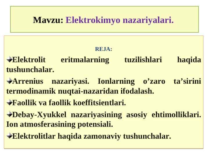 Elektrokimyo nazariyalari.