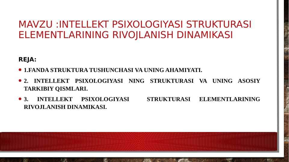 Intellekt psixologiyasi strukturasi elementlari rivojlanish dinamikasi