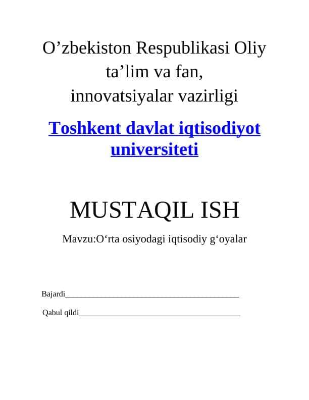 Oʻrta osiyodagi iqtisodiy gʻoyalar MUSTAQIL ISH