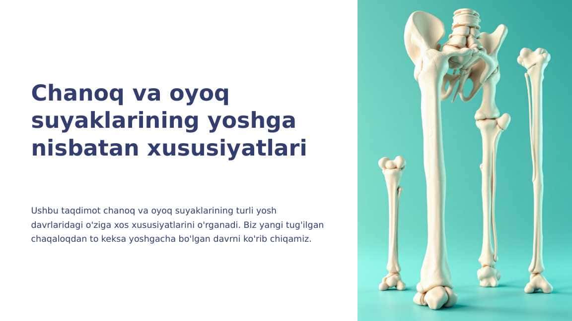 Chanoq va oyoq suyaklarining yoshga nisbatan xususiyatlari