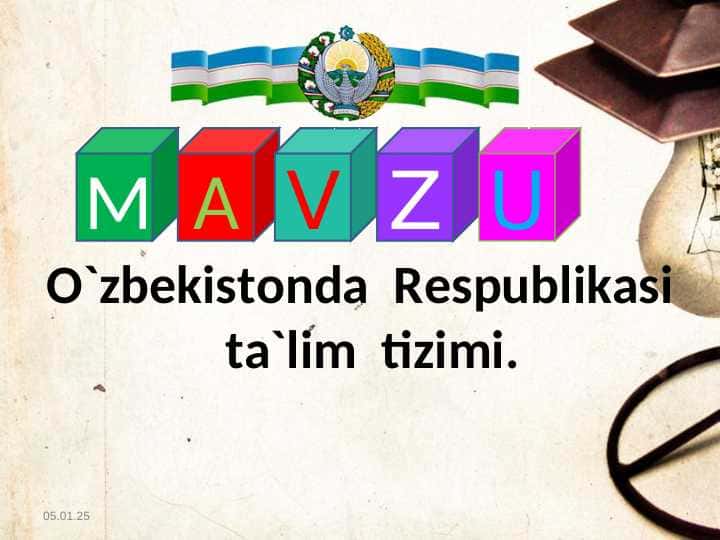 O`zbekistonda Respublikasi ta`lim tizimi