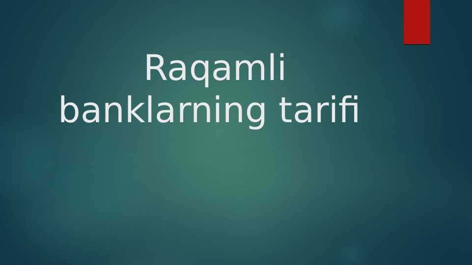 Raqamli banklarning tarifi