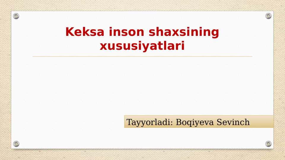 Keksa inson shaxsining xususiyatlari