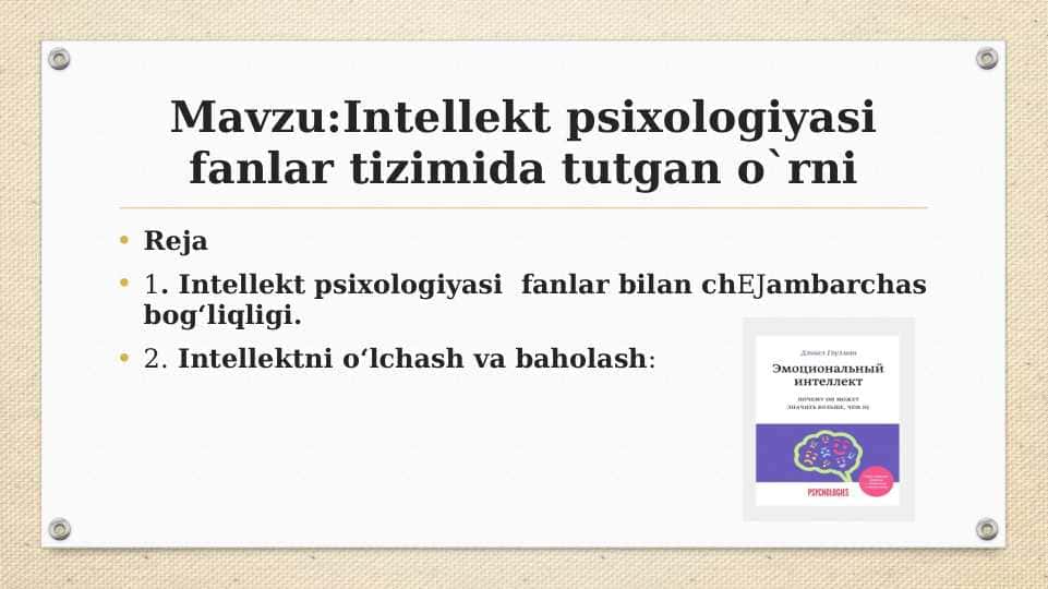 Intellekt psixologiyasining fanlar tizimida tutgan òrni