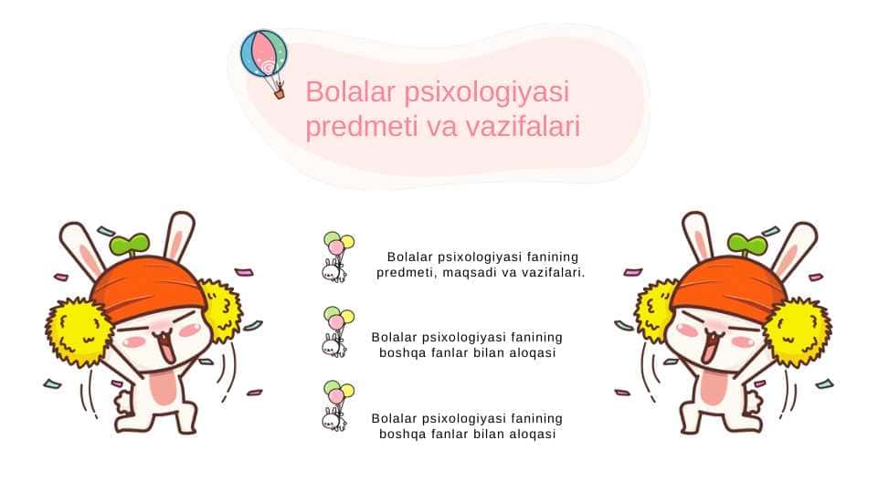Bolalar psixologiyasi predmeti va vazifalari