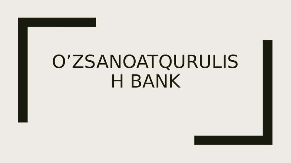 O’zsanoatqurulish bank faoliyati
