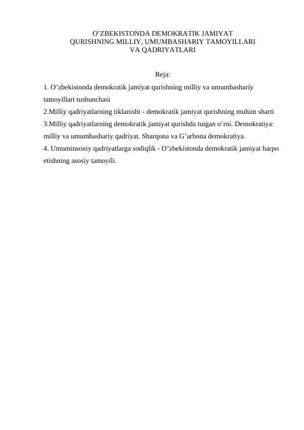O’ZBEKISTONDA DEMOKRATIK JAMIYAT QURISHNING MILLIY, UMUMBASHARIY TAMOYILLARI VA QADRIYATLARI