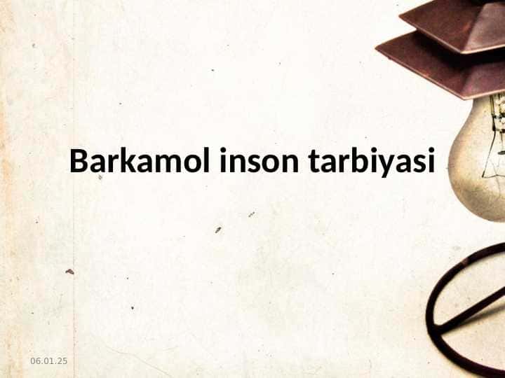 Barkamol inson tarbiyasi