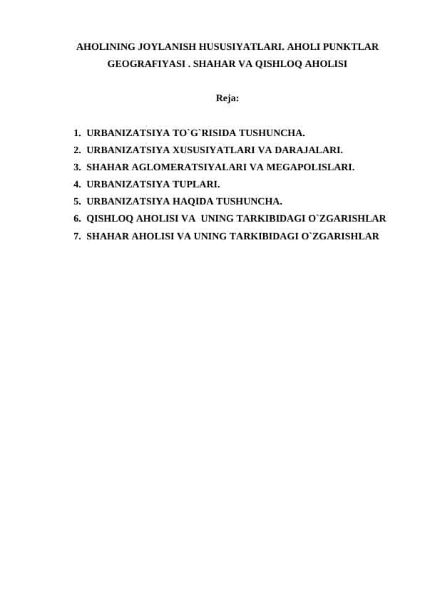 AHOLINING JOYLANISH HUSUSIYATLARI. AHOLI PUNKTLAR GEOGRAFIYASI . SHAHAR VA QISHLOQ AHOLISI