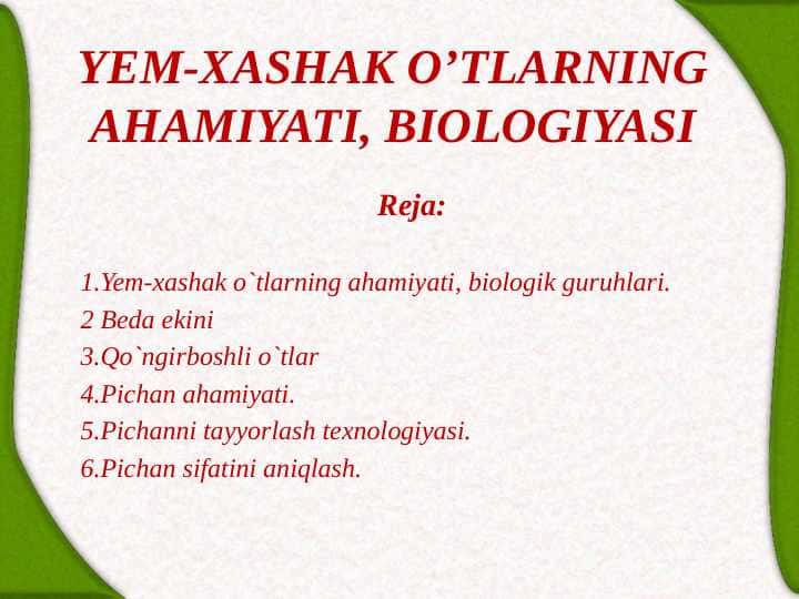YEM-XASHAK O’TLARNING AHAMIYATI, BIOLOGIYASI (2).pptx