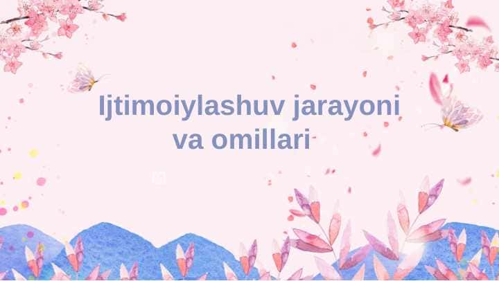 Ijtimoiylashuv jarayoni va omillari