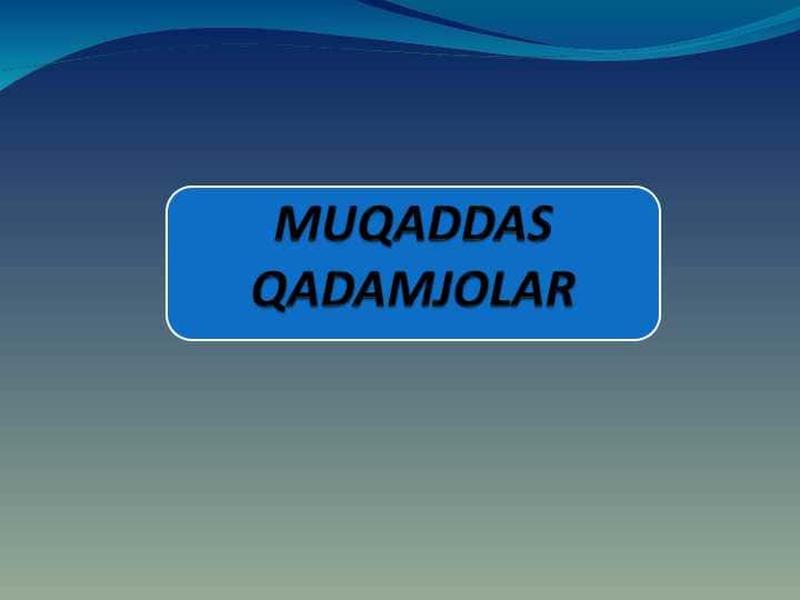 MUQADDAS QADAMJOLAR