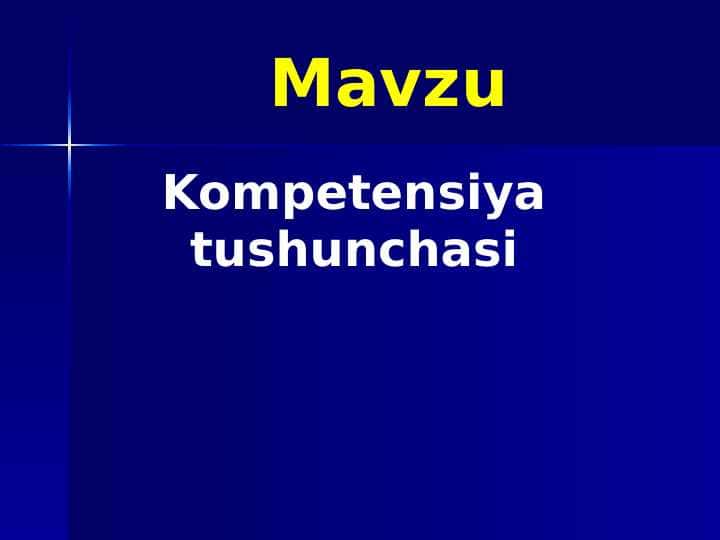 Kompetensiya tushunchasi