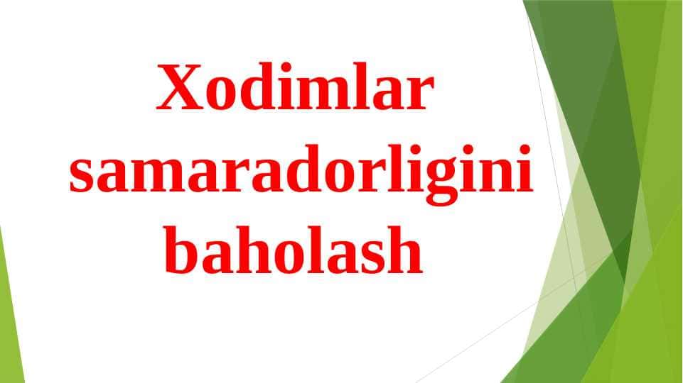 Xodimlar samaradorligini baholash