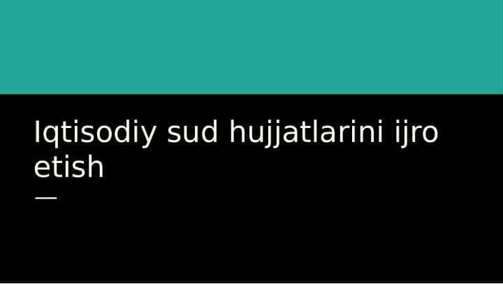 Iqtisodiy sud hujjatlarini ijro etish