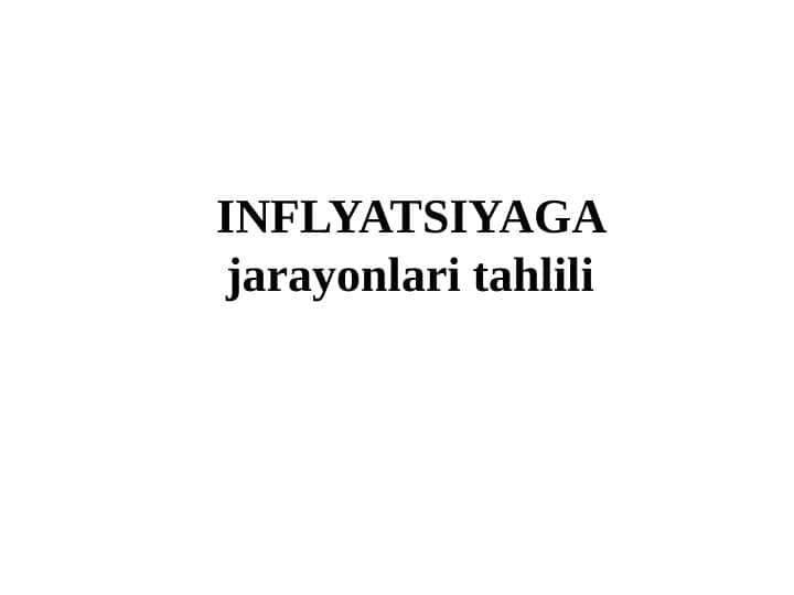 Inflyatsiya jarayonlari tahlili