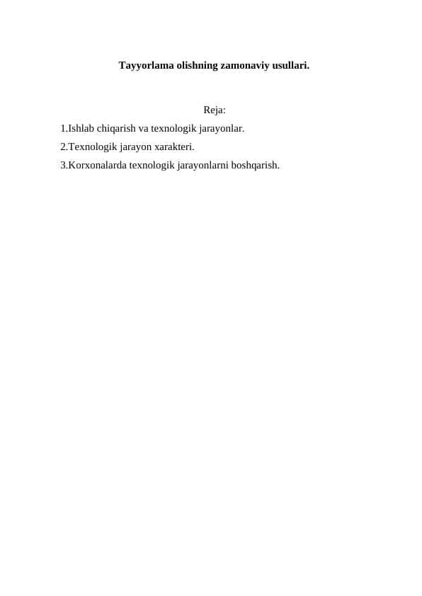 Tayyorlama olishning zamonaviy usullari