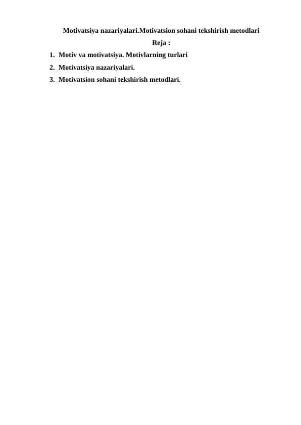 Motivatsiya nazariyalari.Motivatsion sohani tekshirish metodlari