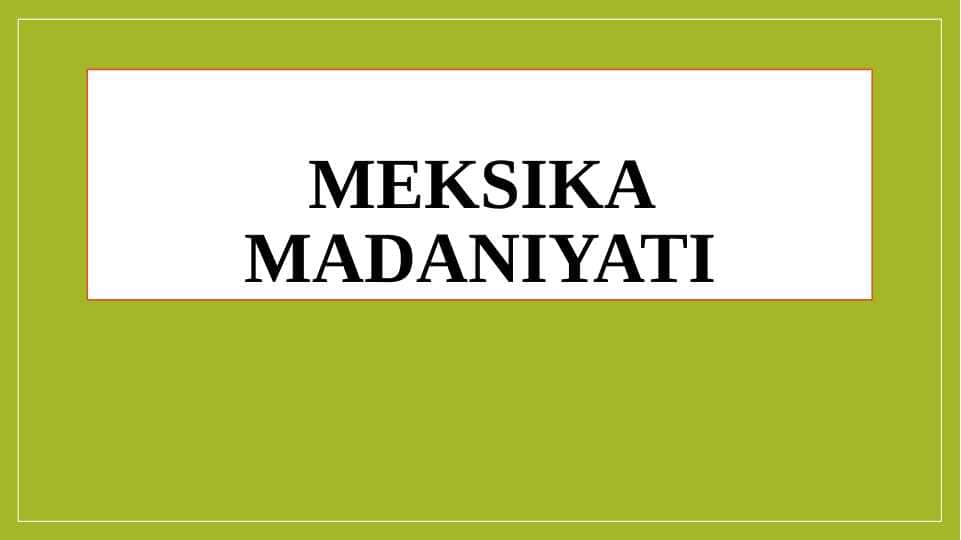 Meksika madaniyati
