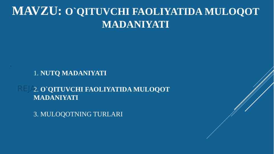 O`QITUVCHI FAOLIYATIDA MULOQOT MADANIYATI