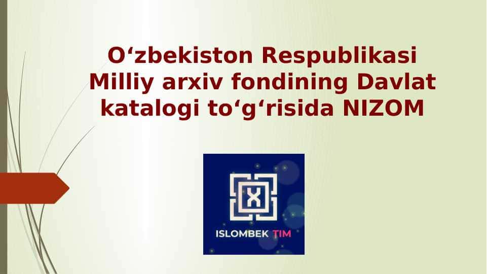 O‘zbekiston Respublikasi Milliy arxiv fondining Davlat katalogi to‘g‘risida NIZOM