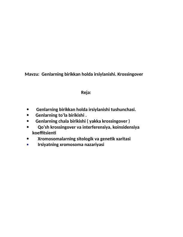 Genlarning birikkan holda irsiylanishi. Krossingover