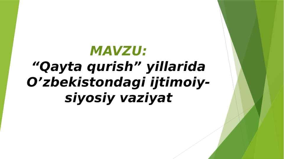 “Qayta qurish” yillarida O’zbekistondagi ijtimoiy-siyosiy vaziyat