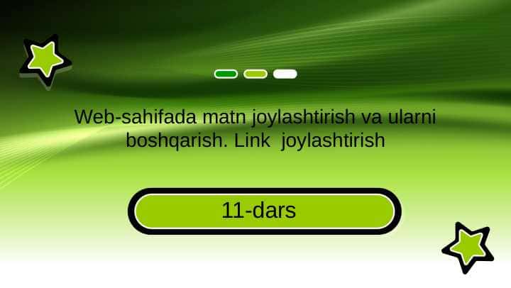 Web-sahifada matn joylashtirish va ularni boshqarish. Link joylashtirish