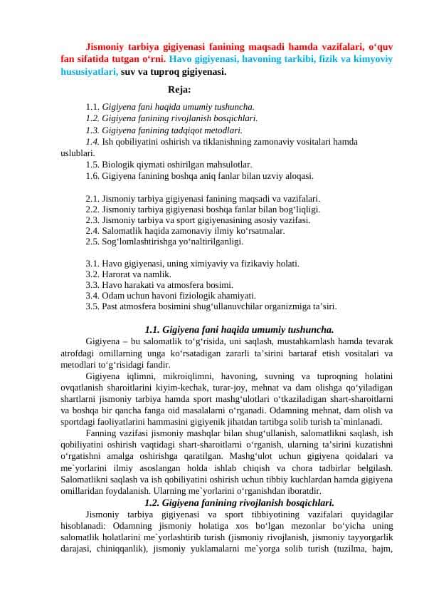 Jismoniy tarbiya gigiyenasi fanining maqsadi hamda vazifalari, o‘quv fan sifatida tutgan o‘rni. Havo gigiyenasi, havoning tarkibi, fizik va kimyoviy hususiyatlari, suv va tuproq gigiyenasi.