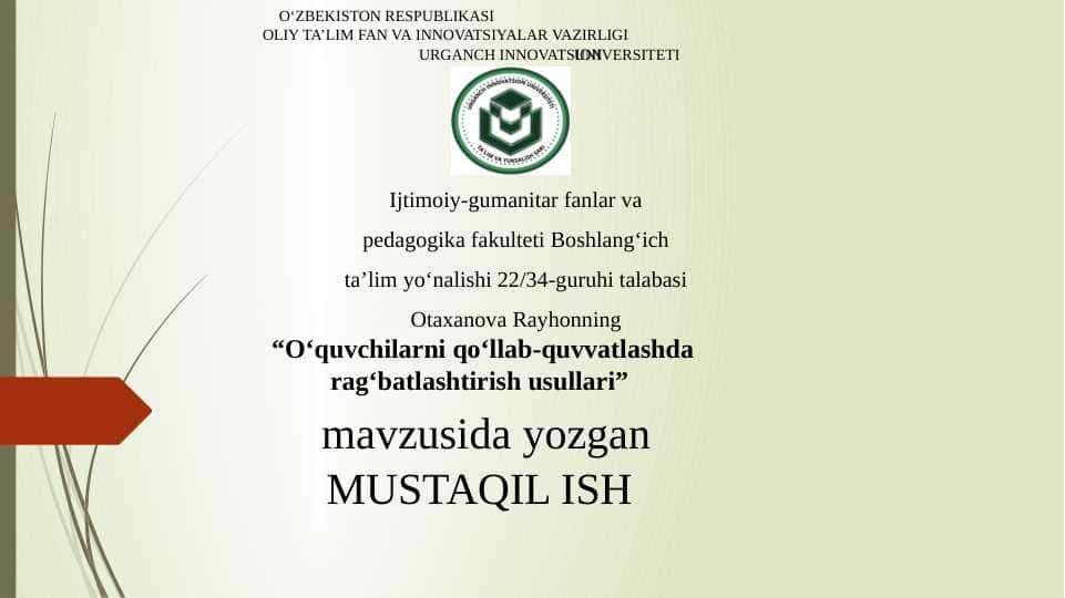 “O‘quvchilarni qo‘llab-quvvatlashda rag‘batlashtirish usullari”