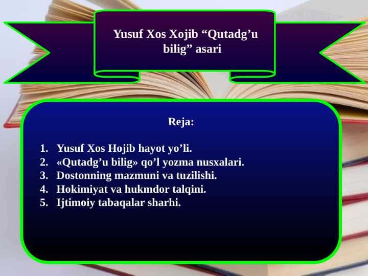 Yusuf Xos Xojib “Qutadg’u bilig” asari