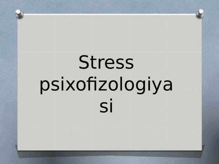 Stress psixofizologiyasi