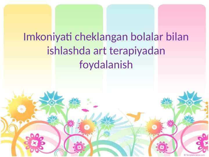 Imkoniyati cheklangan bolalar bilan ishlashda art terapiyadan foydalanish