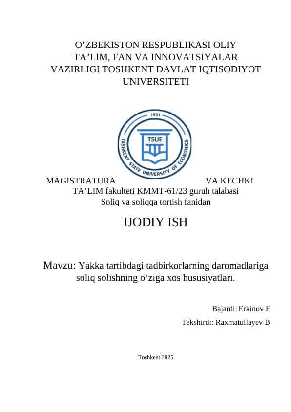 Yakka tartibdagi tadbirkorlarning daromadlariga soliq solishning oʻziga xos hususiyatlari.