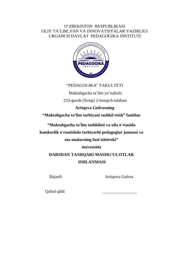 Maktabgacha ta'lim tashkiloti va oila o'rtasida hamkorlik o'rnatishda tarbiyachi pedagoglar jamoasi va ota onalarning faol ishtiroki darsdan tashqari material