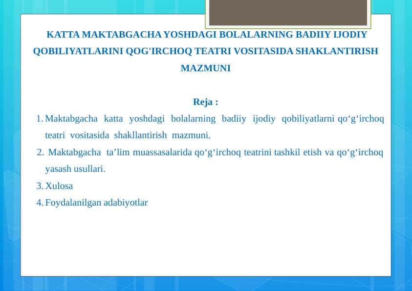 KATTA MAKTABGACHA YOSHDAGI BOLALARNING BADIIY IJODIY QOBILIYATLARINI QOG'IRCHOQ TEATRI VOSITASIDA SHAKLANTIRISH
