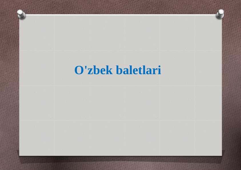 O'zbek baletlari