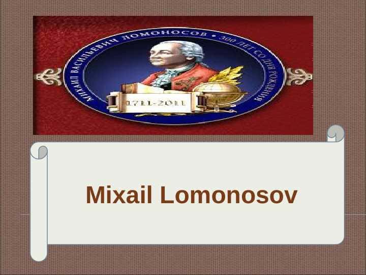 Mixail Lomonosov
