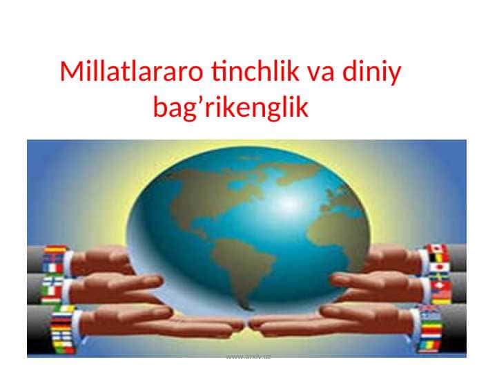 Millatlararo tinchlik va diniy bag’rikenglik