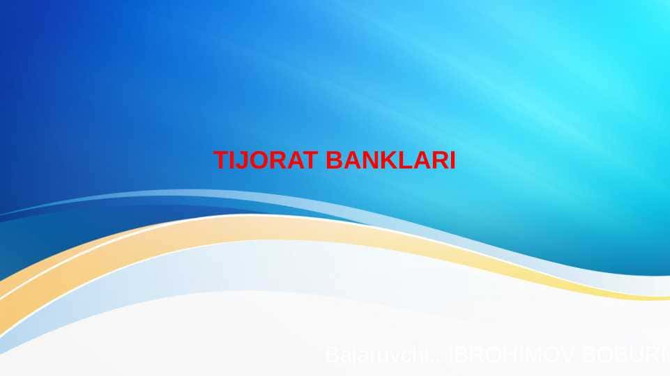 TIJORAT BANKLARI