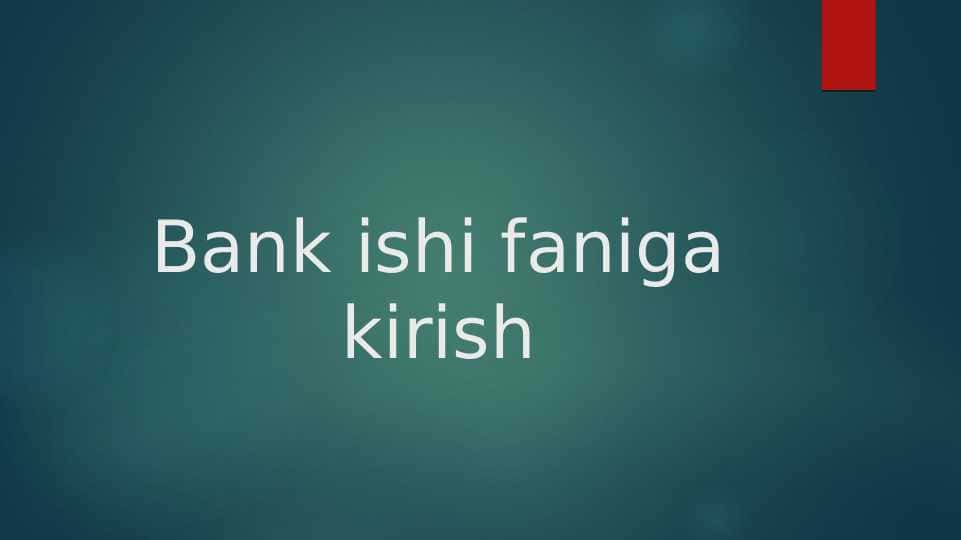 Bank ishi faniga kirish
