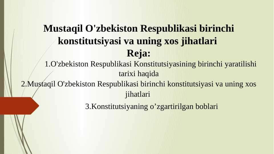 O'zbekiston Respublikasi birinchi konstitutsiyasi va uning xos jihatlari